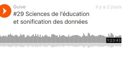 Un podcast sur la sonification des données